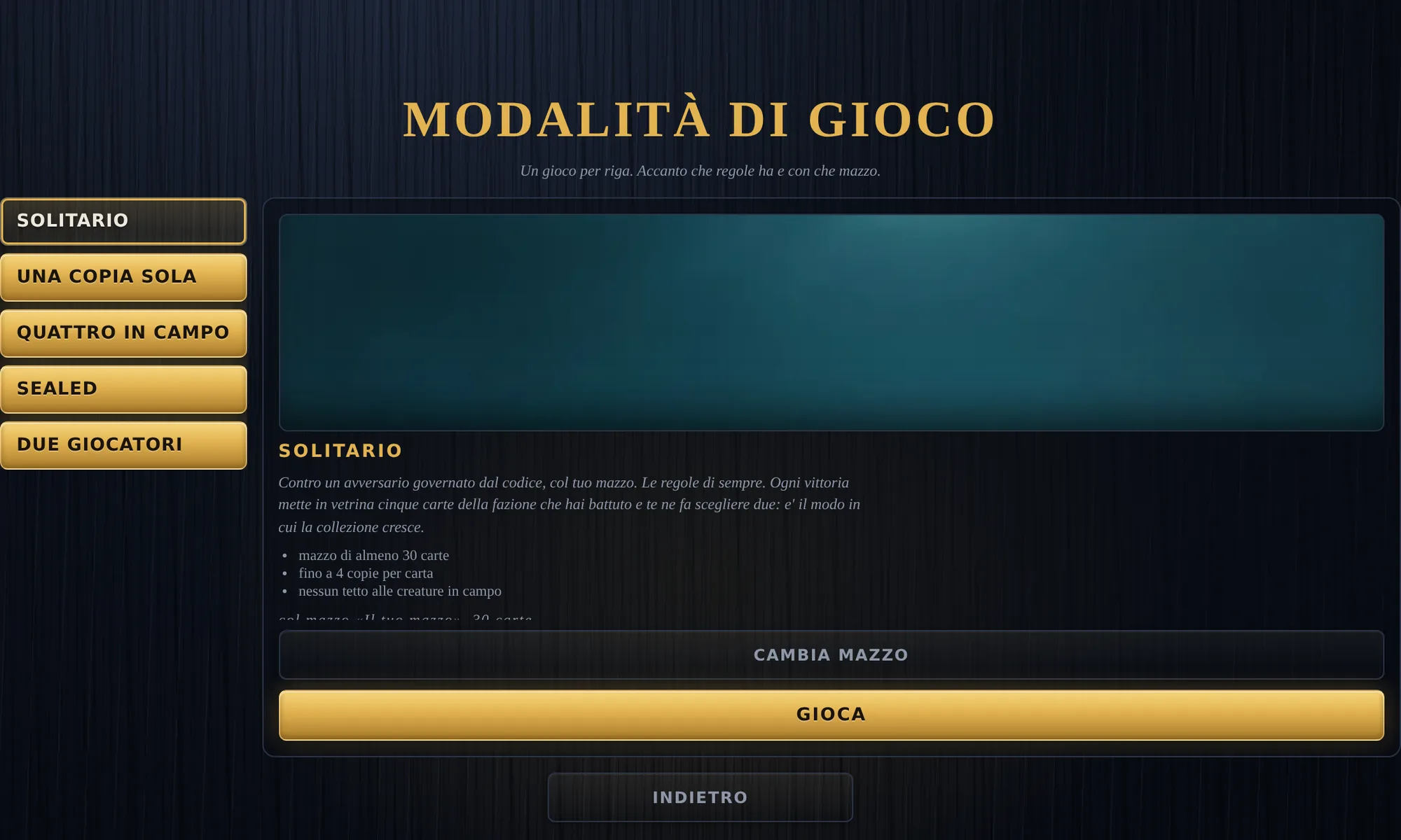 La schermata delle modalità di gioco: i nomi in colonna a sinistra e la scheda del gioco scelto a destra